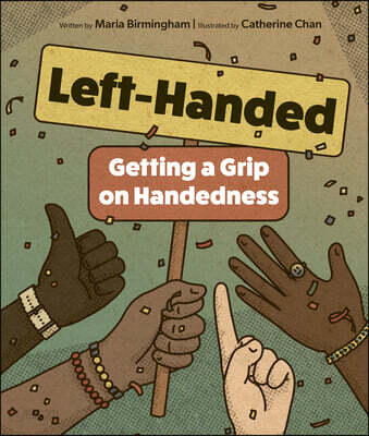 Left-Handed: Getting a Grip on Handedness