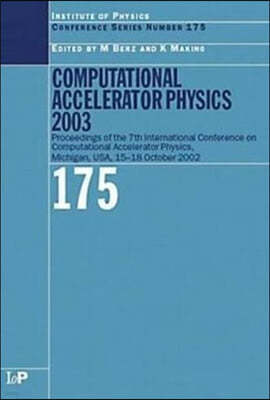 Computational Accelerator Physics 2003