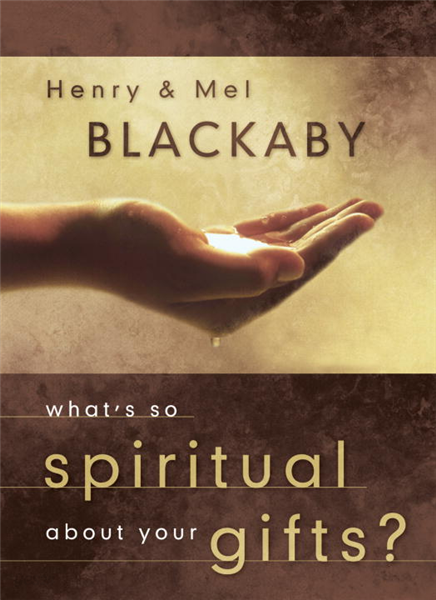 What&#39;s So Spiritual about Your Gifts?