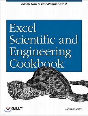 Excel Scientific and Engineering Cookbook: Adding Excel to Your Analysis Arsenal