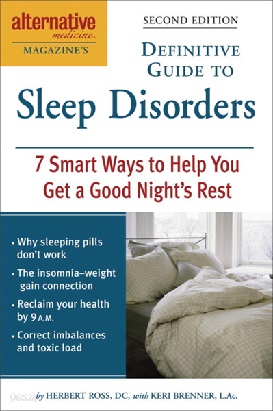 Alternative Medicine Magazine&#39;s Definitive Guide to Sleep Disorders