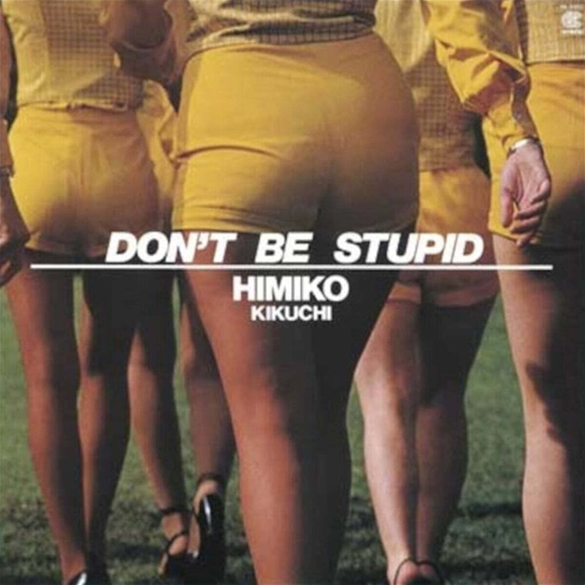 Himiko Kikuchi (키쿠치 히미코) - Don't Be Stupid (1983) [LP]