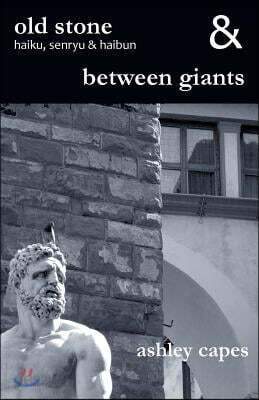 Old Stone & Between Giants