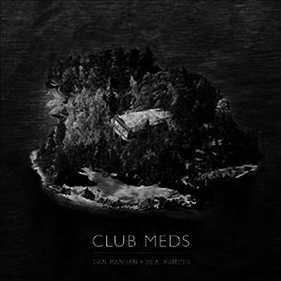 Dan Mangan + Blacksmith — Club Meds 앨범 커버