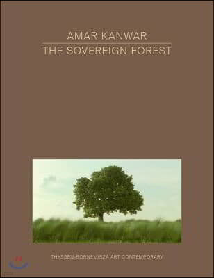 Amar Kanwar: The Sovereign Forest