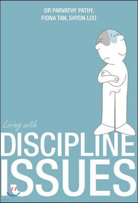 Living with Discipline Issues