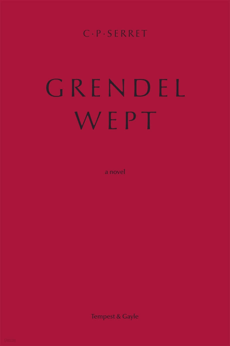 Grendel Wept