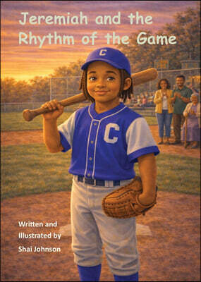 Shai Johnson Jeremiah and the Rhythm of the Game