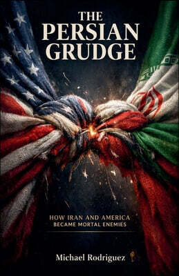 The Persian Grudge