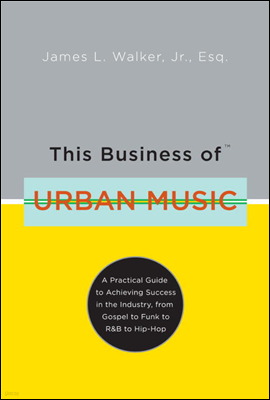 This Business of Urban Music
