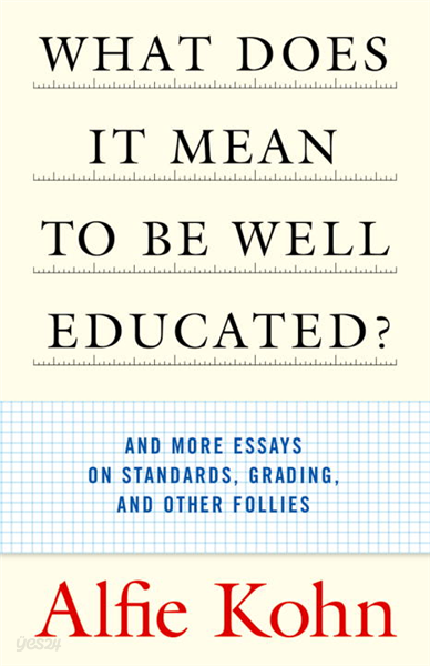 What Does It Mean to Be Well Educated?