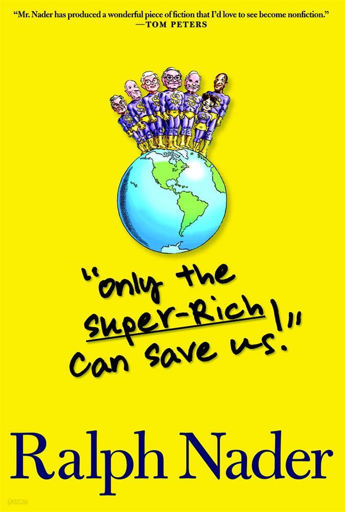 &quot;Only the Super-Rich Can Save Us!&quot;