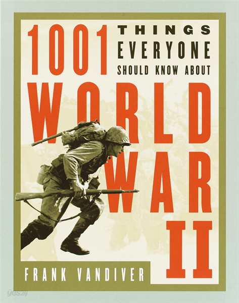 1001 Things Everyone Should Know About WWII