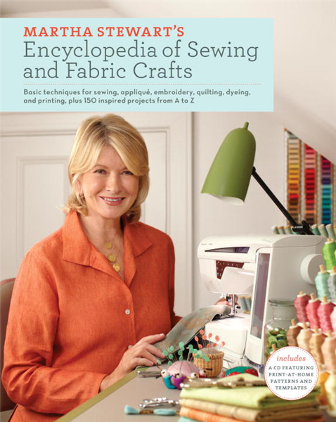 Martha Stewart&#39;s Encyclopedia of Sewing and Fabric Crafts