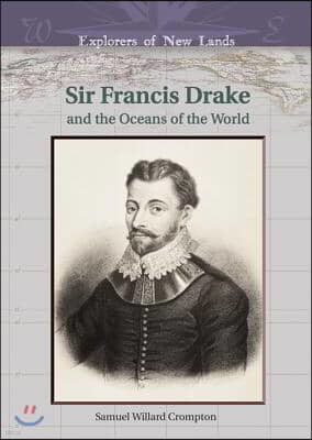 Francis Drake: And the Oceans of the World