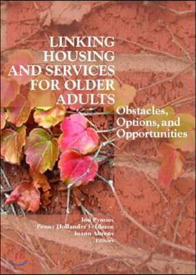 Linking Housing and Services for Older Adults