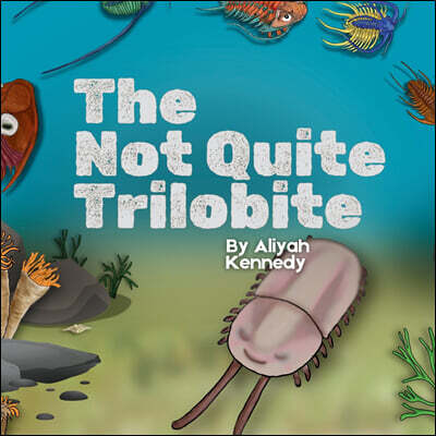 The Not Quite Trilobite