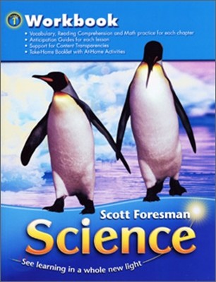 Scott Foresman Science 1 : Workbook