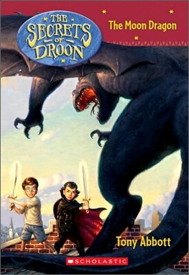 The Secrets of Droon 26 : The Moon Dragon