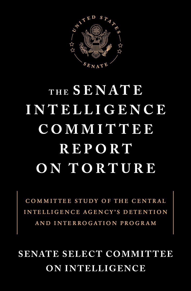 The Senate Intelligence Committee Report on Torture