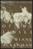A Natural History of the Senses