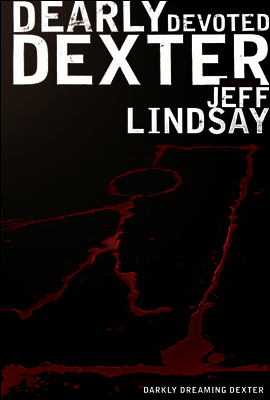 Dearly Devoted Dexter