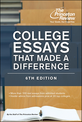 College Essays That Made a Difference, 6th Edition