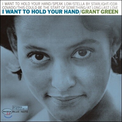 Grant Green — I Want To Hold Your Hand 앨범 커버
