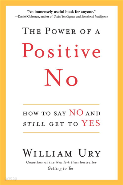 The Power of a Positive No