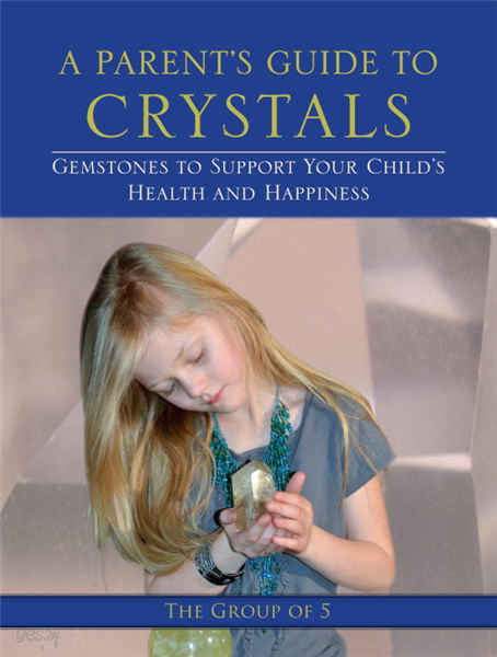 A Parent&#39;s Guide to Crystals