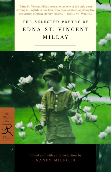 The Selected Poetry of Edna St. Vincent Millay