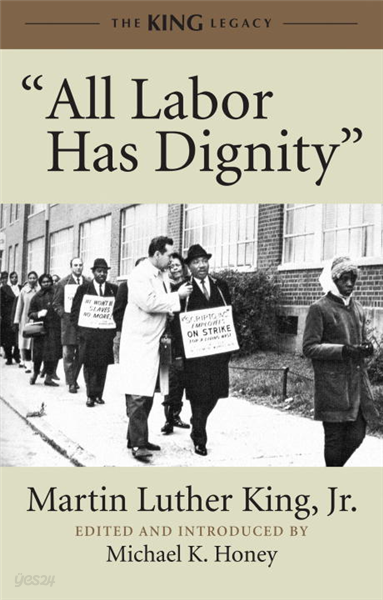 &quot;All Labor Has Dignity&quot;