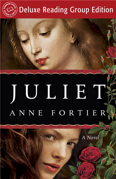 Juliet (Random House Reader&#39;s Circle Deluxe Reading Group Edition)