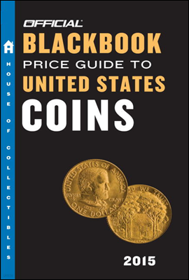 The Official Blackbook Price Guide to United States Coins 2015, 53rd Edition