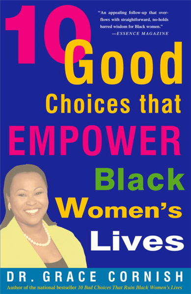 10 Good Choices That Empower Black Women&#39;s Lives
