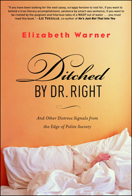 Ditched by Dr. Right