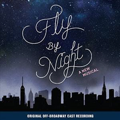 O.S.T. - Fly By Night (ö  ) (Original Off-Broadway Cast Recording) (Digipak)(CD)