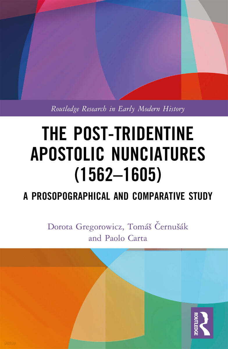 Post-Tridentine Apostolic Nunciatures (1562–1605)