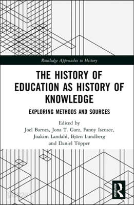History of Education as History of Knowledge
