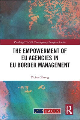 Empowerment of EU Agencies in EU Border Management