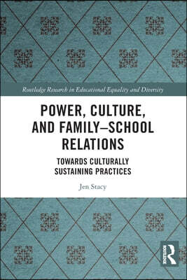 Power, Culture, and Family–School Relations