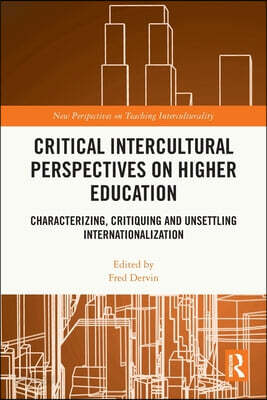 Critical Intercultural Perspectives on Higher Education