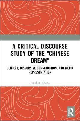 Critical Discourse Study of the "Chinese Dream"