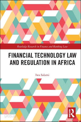 Financial Technology Law and Regulation in Africa