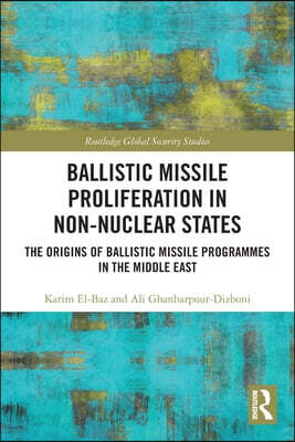 Ballistic Missile Proliferation in Non-Nuclear States