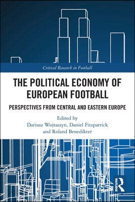 Political Economy of European Football