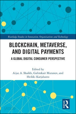 Blockchain, Metaverse, and Digital Payments