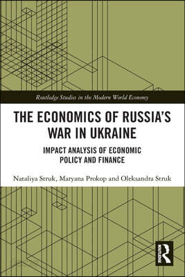 Economics of Russia’s War in Ukraine