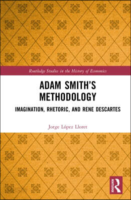 Adam Smith’s Methodology
