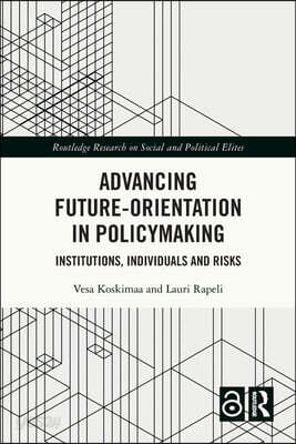 Advancing Future-Orientation in Policymaking